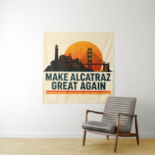 Tenture Rendre Alcatraz super encore drôle