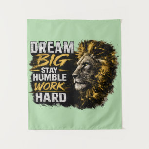 Tenture Rêvez Grand Restez Humble Travaillez Dur – Motivat