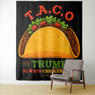Tenture Taco Trump chasse toujours les poulets amusants