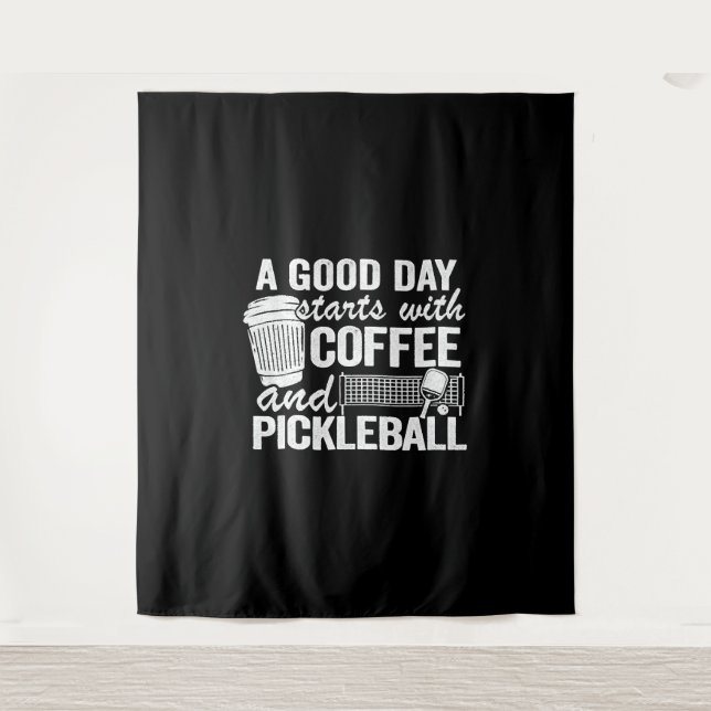 Tenture Une Bonne Journée Commence Avec Café Et Pickleball (Devant)