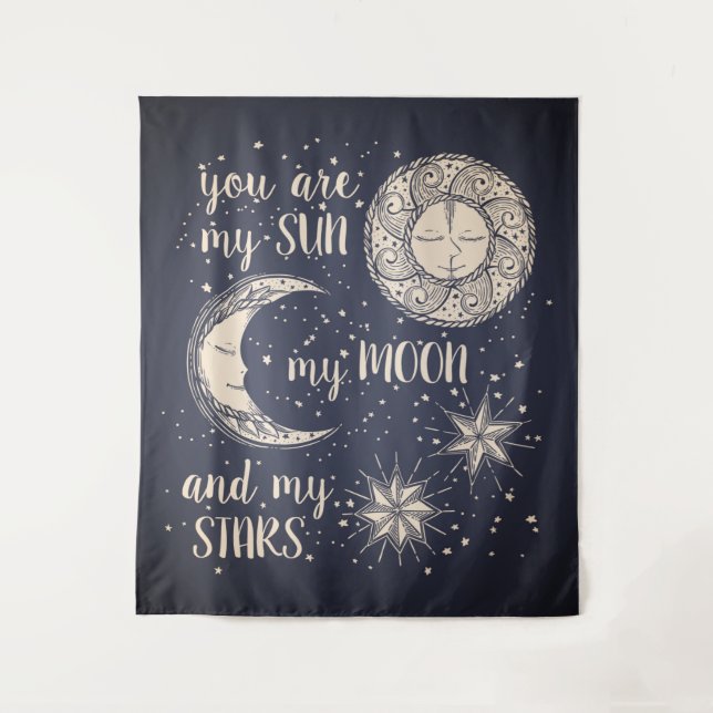Tenture Vous êtes My Sun My Moon et My Stars (Devant)