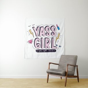 Tenture Yass Girl   Vous Avez Obtenu