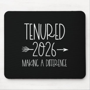 Tenured 2026 Professor Lehrer Frauen einen Untersc Mousepad