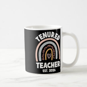 Tenured Teacher 2026 Frauen mit Tenure-Promotion S Kaffeetasse