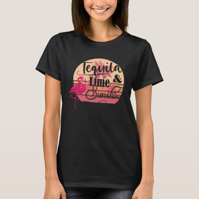 Tequila And Lime Sunshine T-Shirt (Vorderseite)