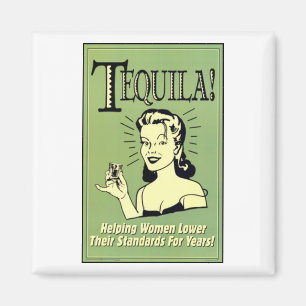 Tequila - Frauen helfen, ihre Standards für Magnet