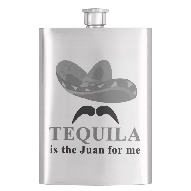 Tequila ist der Juan für mich Flasche Flachmann (Vorderseite)