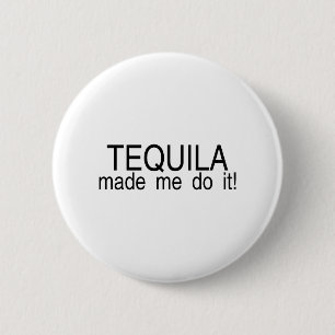 Tequila ließ mich es tun button