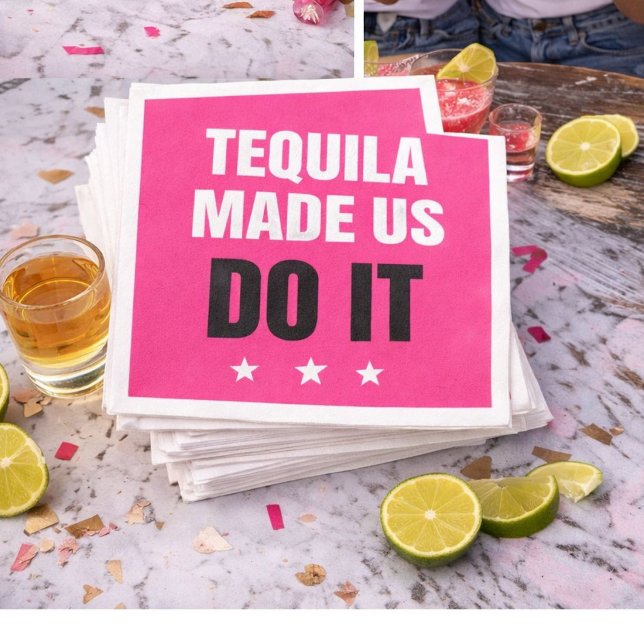 Tequila Made Us Do It | Bride Squad Drinking Serviette (Von Creator hochgeladen)