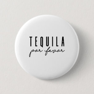 Tequila Por Favor Party Erwachsener trinken Cinco Button