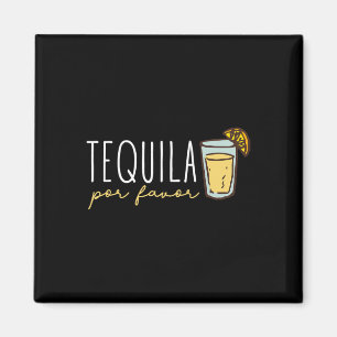 Tequila Por Gevor Mexican Tequila Spanish Tequila Magnet