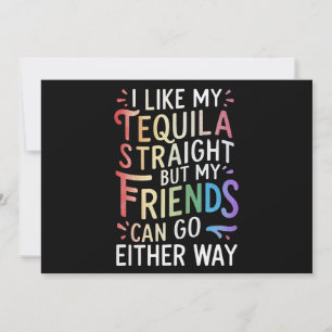 Tequila Straight Friends gehen entweder zu Funny L Einladung