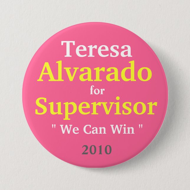 Teresa Alvarado für Aufsichtskraft, 2010 Button (Vorderseite)