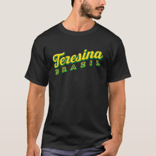Teresina Brasilien T-Shirt