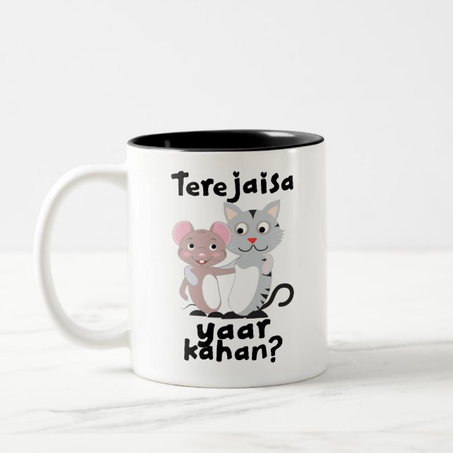 Teri Jaisa yaar kahan Hindi-Freundschaftsslogan Zweifarbige Tasse (Links)
