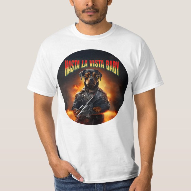 Terminator Dog - Hasta La Vista Baby T-Shirt (Vorderseite)