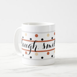 Terra Cotta Sand Polka Dots Zitat Kaffeetasse