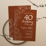 Terracotta Boho 40. Geburtstag Party Einladung<br><div class="desc">Terracotta Boho 40. Geburtstag Party Einladung. Minimalistisches modernes Design mit botanischen Konturen Zeichnungen Akzente und Typografie Drehbuch Schriftart. Einfache,  trendige Einladungskarte für eine stilvolle Damenfeier. Kann für jedes Alter angepasst werden. Gedruckte Zazzle Einladungen oder Sofortdownload digitalen druckbaren Vorlage.</div>