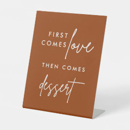 Terracotta First Comes Liebe dann kommt Nachtisch  Sockelschild