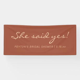 Terracotta Modern Text Sie sagte Ja Brautparty Banner