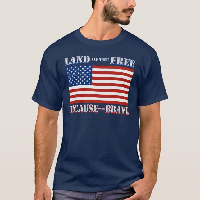 Terre du libre en raison du T-shirt courageux (Devant)