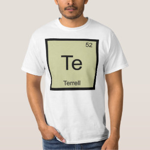 Terrell Name Chemie Element Periodensystem T-Shirt