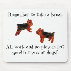Terrier Dog Art die ganze Arbeit und kein Kostenvo Mousepad