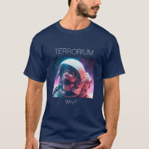 Terrorium - Warum? Schreie Astronaut. Dunkelblau