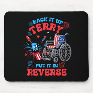 Terry zurücksetzen, Rückwärtsgang einlegen 4. Juli Mousepad