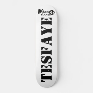 TESFAYE Skateboard