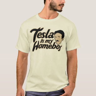 Tesla ist mein Homeboy T-Shirt