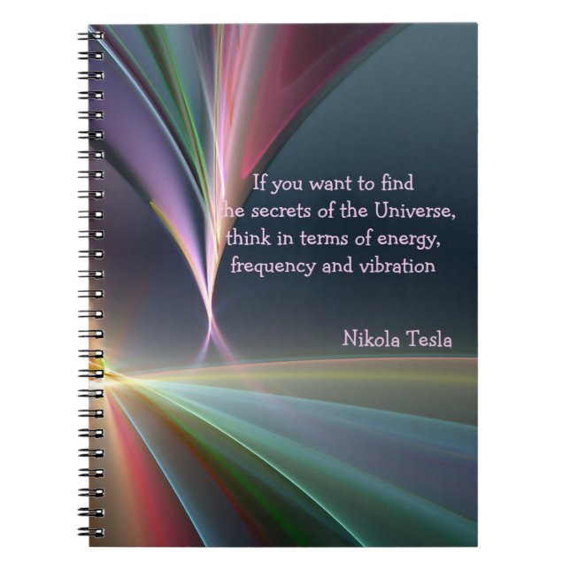 Tesla Quote Secret of the Universe Notizblock (Vorderseite)