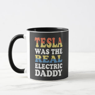 Tesla war der echte elektrische Daddy Lustig EV-En Tasse