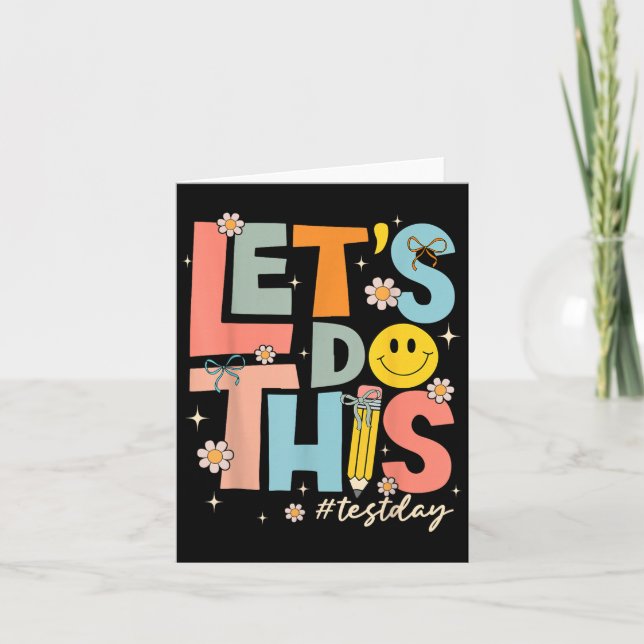 Test Day State Testing Lets Do This Teacher Motiva Karte (Vorderseite)