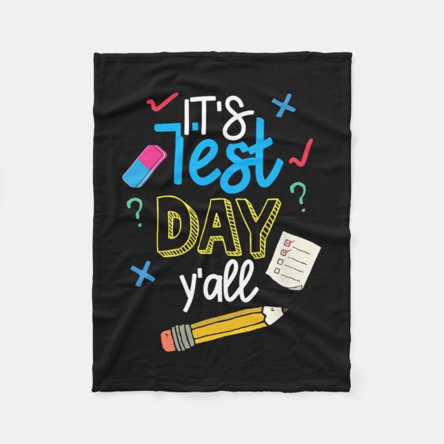 Test Day Yall Funny School Testing Testing Motivat Fleecedecke (Vorderseite)