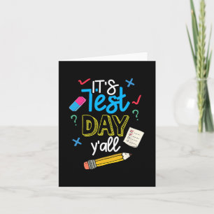 Test Day Yall Funny School Testing Testing Motivat Karte