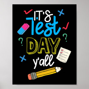 Test Day Yall Funny School Testing Testing Motivat Poster