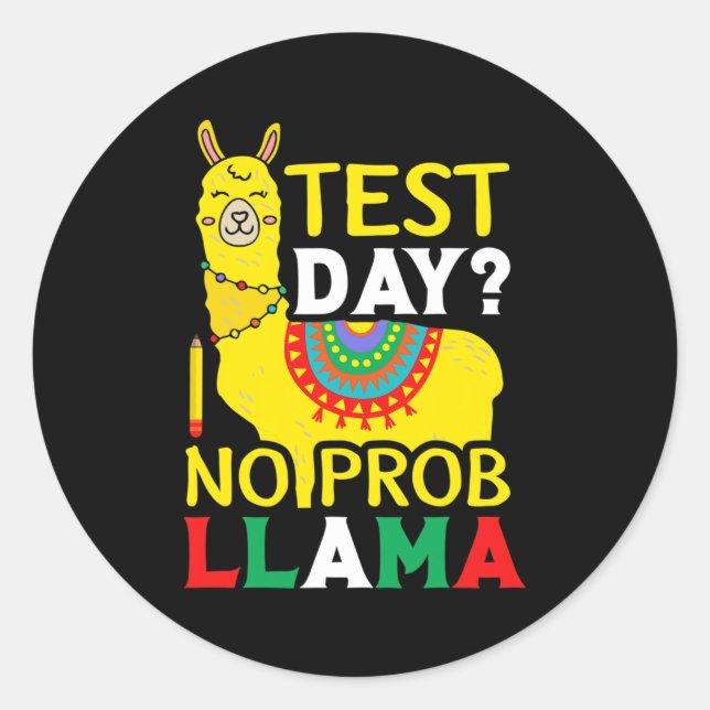 Test für den "Day No Prob-Lama"-Lehrer Runder Aufkleber (Vorderseite)