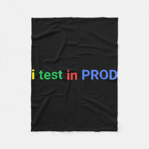 Test in Prod-Codierung lustiger Humor Witz Entwick Fleecedecke