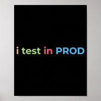 Test in Prod Coding Lustiger Humor Witz Ingenieur