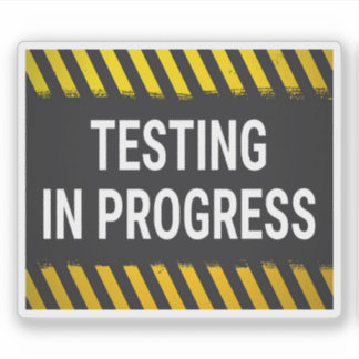 Test läuft aufkleber