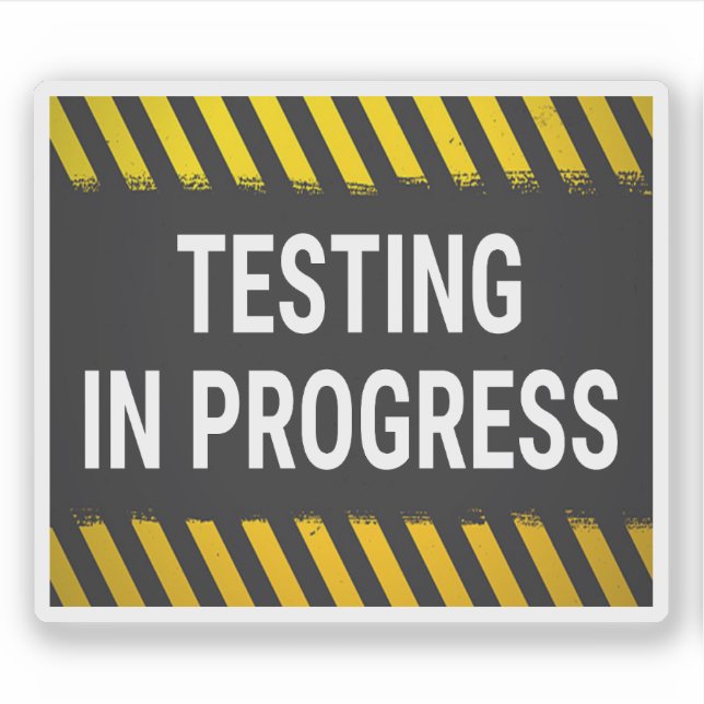 Test läuft aufkleber (Vorderseite)