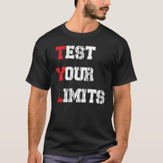 Teste Deine Grenzen T-Shirt