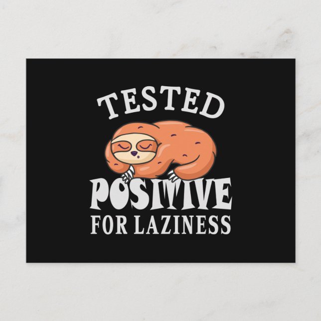 Tested positiv for laziness Sloth Postkarte (Vorderseite)