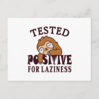 Tested positiv for laziness Sloth