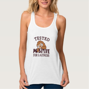 Tested positiv for laziness Sloth Tank Top