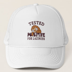 Tested positiv for laziness Sloth Truckerkappe