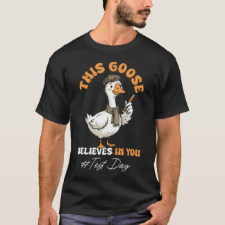 Testen des Lehrer-Silly-Goose-Motivationstests T-Shirt