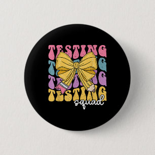 Testen des Squad-Testtages für Lehrer Staat Motiva Button