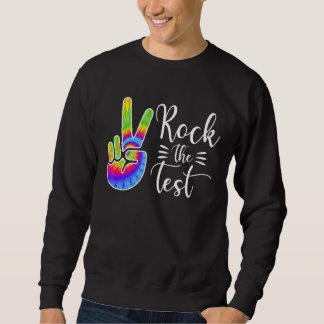Testen des Testlehrers am Testtag Sweatshirt